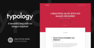 Typology 1.7.6 – Giao diện blog không hình ảnh nhưng vẫn thu hút, tối ưu SEO, tốc độ tải nhanh và hiển thị sắc nét trên mọi thiết bị, giúp bạn chinh phục độc giả bằng nội dung