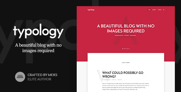 Typology 1.7.6 – Giao diện blog không hình ảnh nhưng vẫn thu hút, tối ưu SEO, tốc độ tải nhanh và hiển thị sắc nét trên mọi thiết bị, giúp bạn chinh phục độc giả bằng nội dung