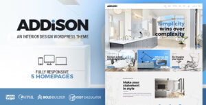 Khám phá Addison Theme – Giải pháp hoàn hảo cho các website thiết kế nội thất và kiến trúc, tinh tế và ấn tượng
