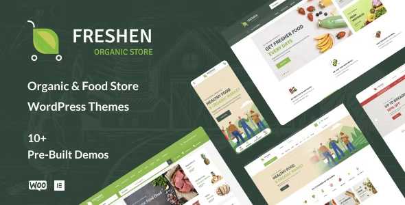 Khám phá Freshen Theme – Giải pháp hoàn hảo để tạo dựng cửa hàng thực phẩm hữu cơ, sạch và an toàn