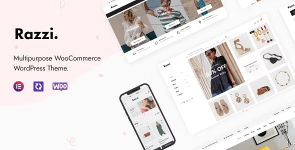 Razzi 2.2.8 – Tăng doanh số bán hàng với giao diện tối giản, hỗ trợ Elementor, Mega Menu, AJAX Filter và tích hợp nhiều phương thức thanh toán an toàn