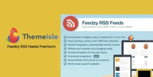 Tạo website tin tức chuyên nghiệp chỉ trong vài cú click với Feedzy